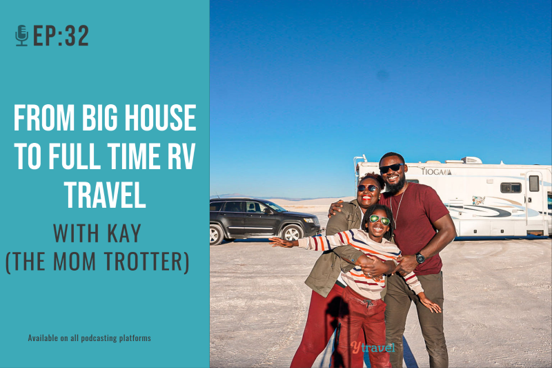 EP 32: Vom großen Haus zum Vollzeit-RV-Reisen mit Kay (Mom Trotter)